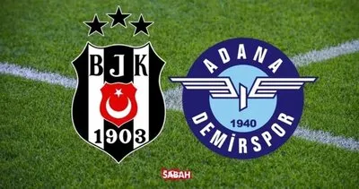 Beşiktaş Adana Demirspor maçı CANLI İZLE! beIN Sports Süper Lig Beşiktaş Adana Demirspor canlı izle