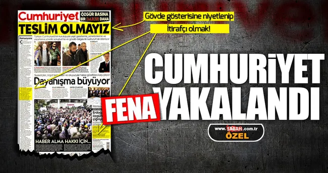 Cumhuriyet bugünkü sayısında fena yakalandı