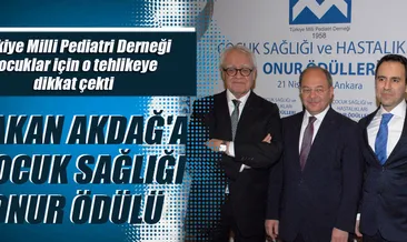 Bakan Akdağ’a çocuk sağlığı onur ödülü
