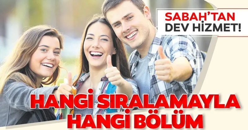 Hangi Siralamayla Hangi Bolum Egitim Haberleri