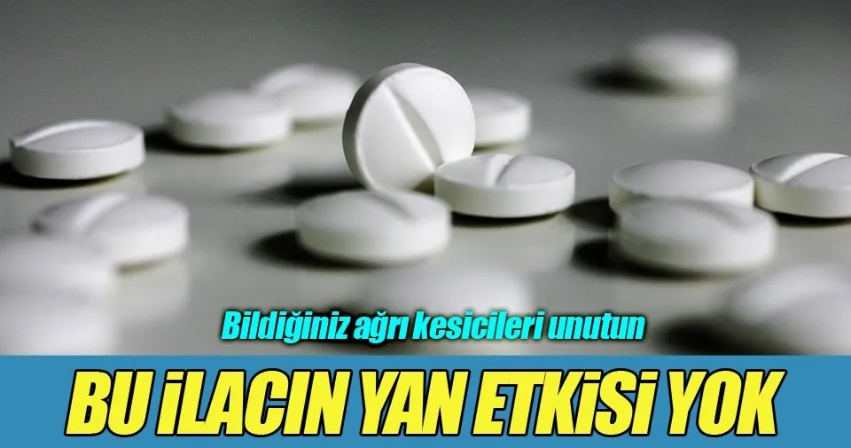Yan etkisi olmayan ağrı kesici Son Dakika Haberler