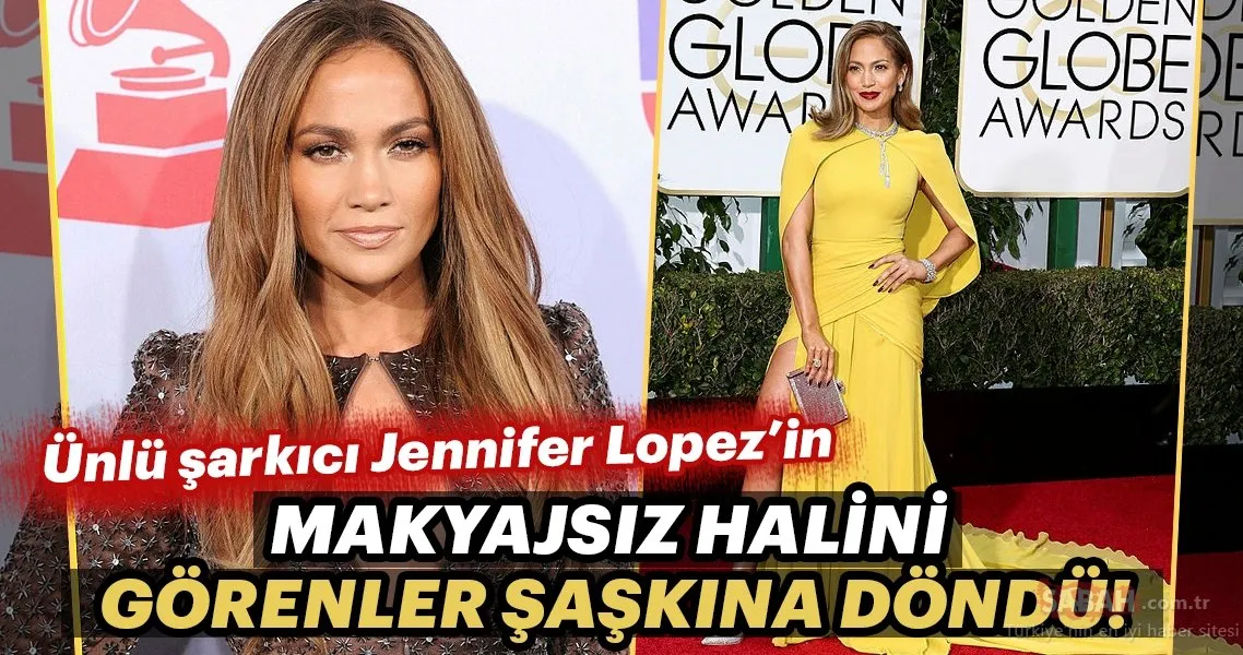 Ünlü şarkıcı Jennifer Lopez�in makyajsız halini görenler şaşkına döndü
