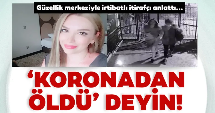 Botoks sonrası ölen Kübra Boyraz’la ilgili şok gelişme... ‘Koronavirüsten öldü’ deyin