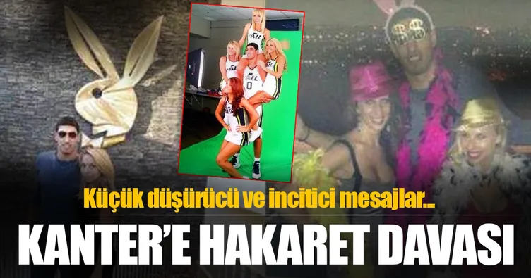 Enes Kanter’e hakaret davası