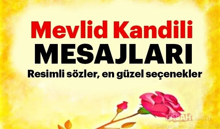 Mevlid Kandili Mesajlari 2019 Resimli Mevlid Kandil Kutlama Mesajlari Ve Sozleri Burada Galeri Yasam
