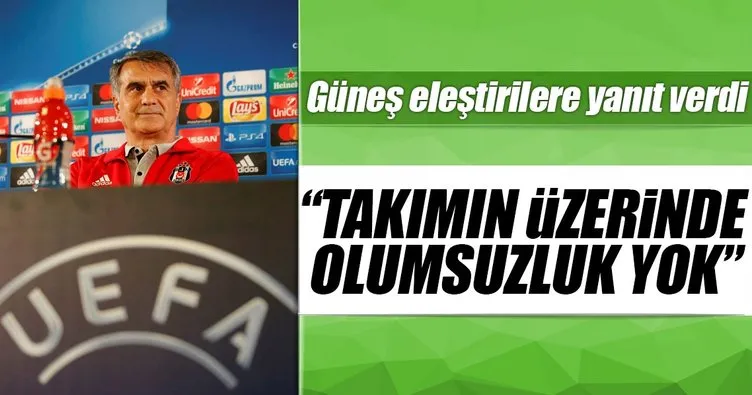 Şenol Güneş: Takımın üzerinde olumsuzluk yok