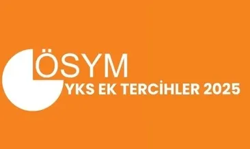YKS EK TERCİH DÖNEMİ BEKLENİYOR! ÖSYM kılavuzu ile YKS 2. tercihler başladı mı, ne zaman başlayacak?
