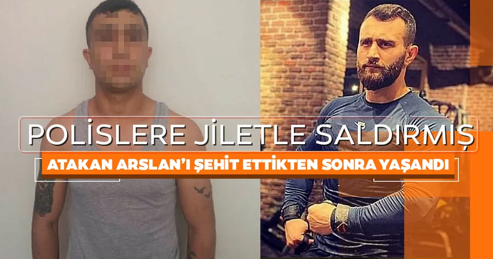 son dakika polis memuru atakan arslan