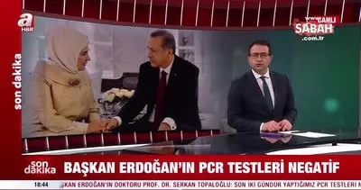 Son dakika: Başkan Erdoğan’ın PCR testi negatife döndü | Video