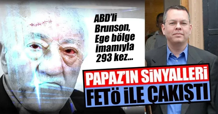 Papaz Brunson’un FETÖ ile sinyalleri çakıştı