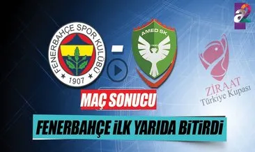 Fenerbahçe-Amedspor maç sonucu