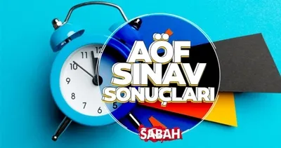 AÖF yaz okulu sınav sonuçları TIKLA ÖĞREN aosogrenci.anadolu.edu.tr | Açıköğretim Fakültesi 2023 AÖF yaz okulu sınav sonuçları ne zaman açıklanacak?
