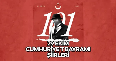 29 EKİM ŞİİRLERİ Cumhuriyet’in 101. yılına özel paylaşılıyor! 2-3-4-5-6 kıtalık 29 Ekim Cumhuriyet Bayramı şiirleri yayında