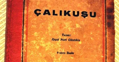 Çalıkuşu romanının hiç bilinmeyenleri