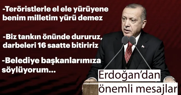 Başkan Recep Tayyip Erdoğan’dan önemli mesajlar!