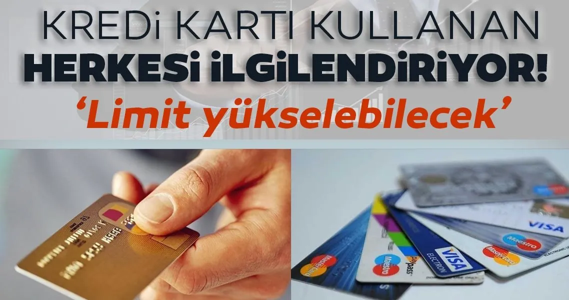 Kredi Karti Kullanan Herkesi Ilgilendiriyor Mevduat Ve Altina Gore Kart Limiti Ekonomi Haberleri