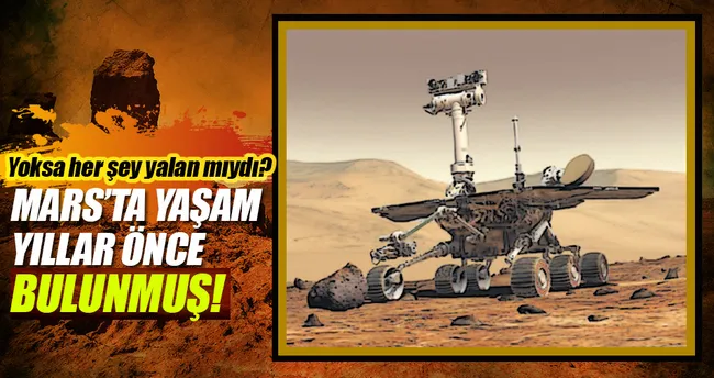 NASA Mars’ta 10 yıl önce hayat bulmuş