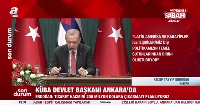 SON DAKİKA | Küba ile ilişkilerde yeni dönem! Başkan Erdoğan: Türk şirketlerin yatırımları artacak | Video