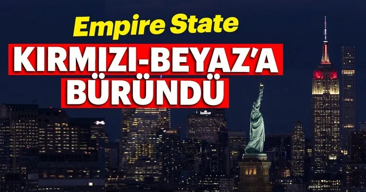 Empire State kırmızı beyaza büründü