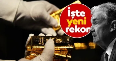 Altın için Powell rüzgarı! Altın gram fiyatı yeni rekorunu gördü