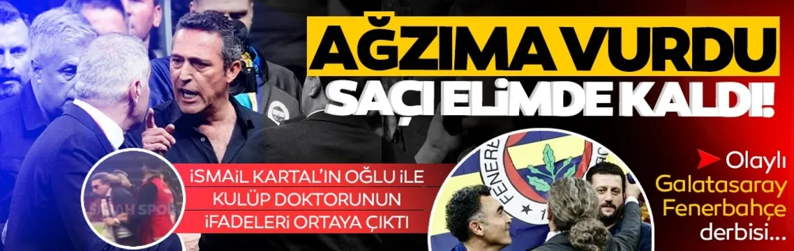 Olaylı Galatasaray Fenerbahçe derbisi: Emre Kartal ile Ertuğrul Karanlık’ın ifadeleri ortaya çıktı!