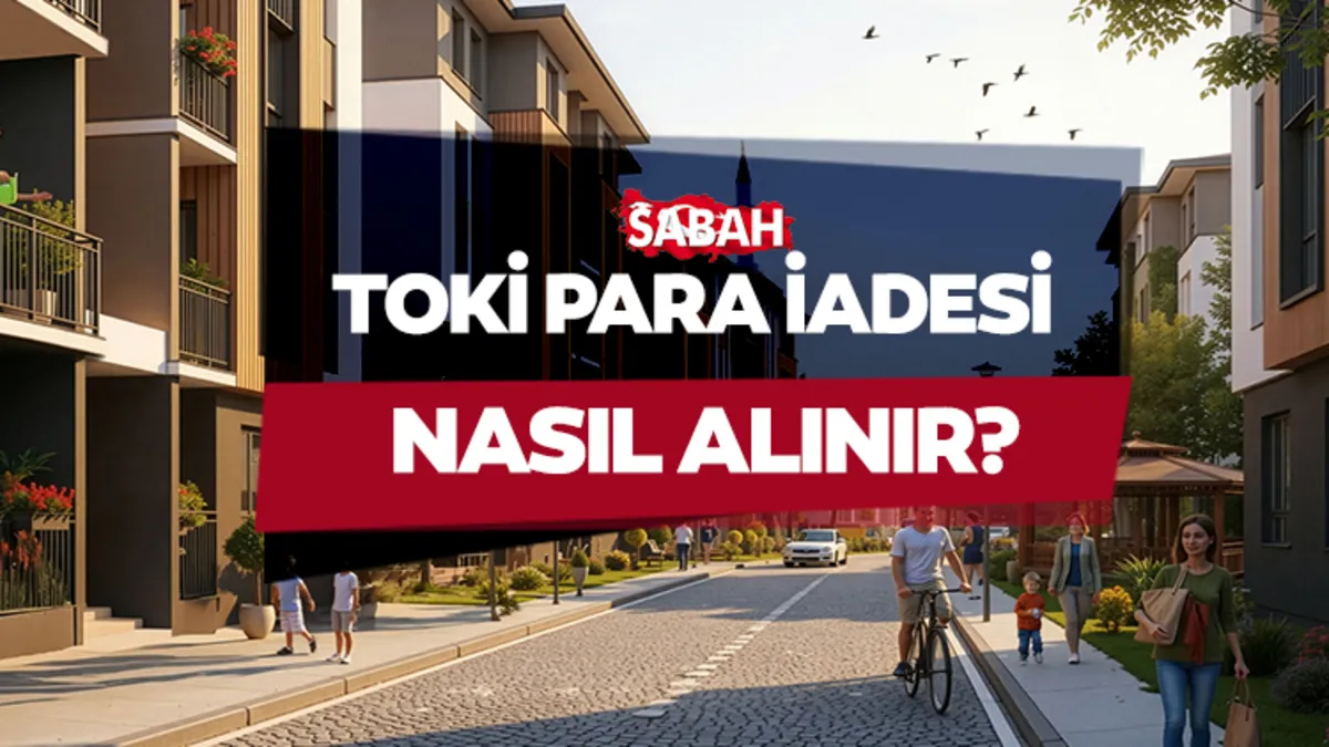 TOKİ İstanbul 5 Bin TL Başvuru Ücreti İadesi Nasıl Alınır?