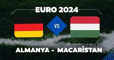 ALMANYA MACARİSTAN MAÇI CANLI YAYIN İZLE LİNKİ! EURO 2024 Almanya Macaristan maçı hangi kanalda?