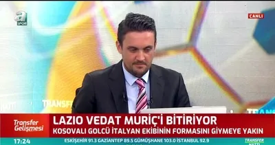Lazio Vedat Muriqi’yi bitiriyor