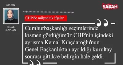 Hilal Kaplan | CHP’de milyonluk ifşalar