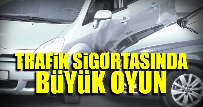 Trafik sigortasında aile içi devir oyunu