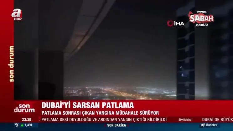 Son dakika: Dubai'de büyük bir patlama! Bölgede yangın çıktı | Video