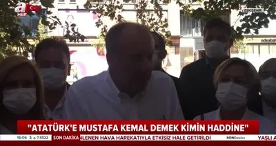 Muharrem İnce’den CHP İl Başkanı Canan Kaftancıoğlu’na sert tepki! Atatürk’e Mustafa Kemal demek kimin haddine | Video