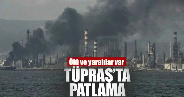 Son Dakika: Tüpraş’ın İzmir’deki rafinerisinde patlama!