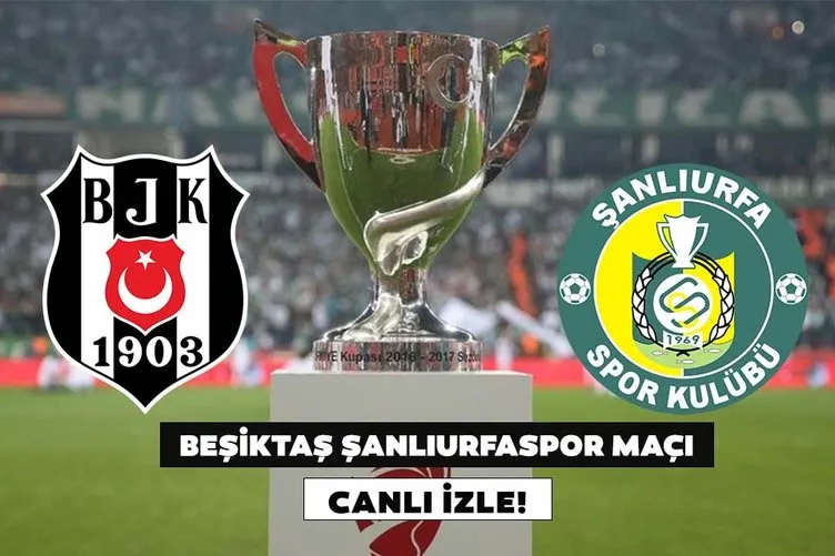 BEŞİKTAŞ ŞANLIURFASPOR MAÇI CANLI İZLE! A Spor canlı yayın ekranı ile şifresiz ve kesintisiz ZTK 5. Tur Beşiktaş Şanlıurfaspor maçı canlı izle