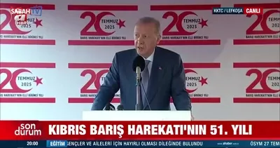 Kıbrıs Barış Harekatı’nın 51.yılı! Başkan Erdoğan’dan dünyaya ’KKTC’ mesajı