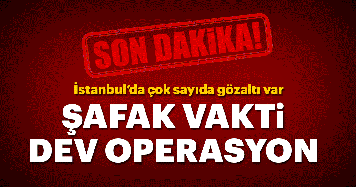 İstanbul’da sahte para operasyonu: Çok sayıda gözaltı var