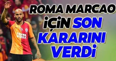 Son dakika Galatasaray transfer haberleri... Roma Marcao için kararını verdi