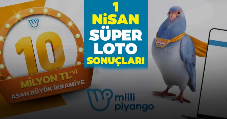 Süper Loto sonuçları canlı çekilişle belli oldu! Milli Piyango Online ile 1 Nisan Süper Loto çekiliş sonuçları - MPİ online bilet sorgulama