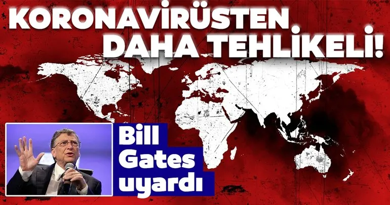 Son Dakika | Covid-19’dan daha tehlikeli iki şey var! Bill Gates’ten korkutan uyarı...