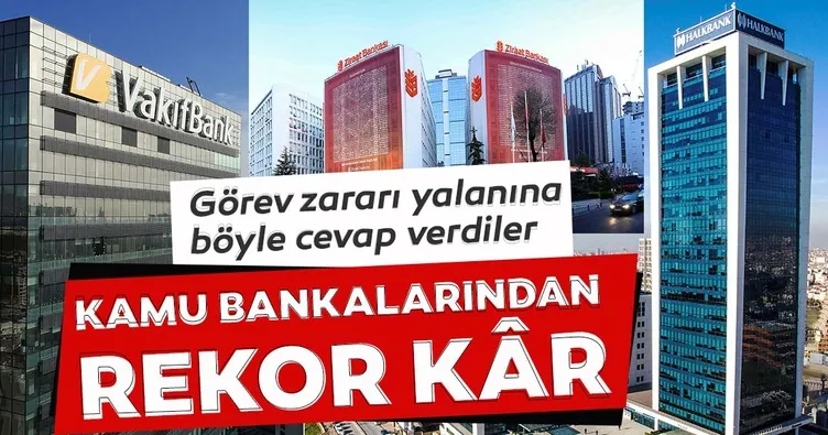 Görev zararı yalanına rekor kârla cevap