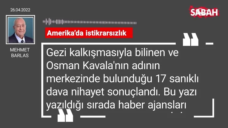 Mehmet Barlas | Amerika'da istikrarsızlık