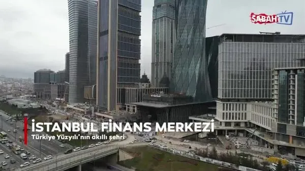 Türkiye Yüzyılı'na çok yakışacak! Açılış için gün sayıyor: SABAH, İstanbul Finans Merkezi'ni havadan görüntüledi