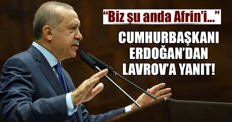 Son dakika: Cumhurbaşkanı Erdoğan’dan Lavrov’a cevap