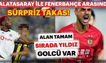Galatasaray’dan transfer gelişmesi! Fenerbahçe ile sürpriz takas...