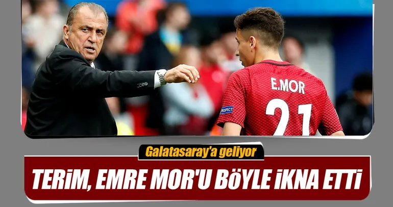 Fatih Terim, Emre Mor’u böyle ikna etti
