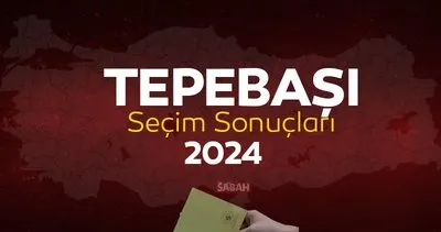 TEPEBAŞI seçim sonuçları sorgulama ekranı! YSK Eskişehir TEPEBAŞI yerel seçim sonuçları 2024 ile canlı oy oranları burada
