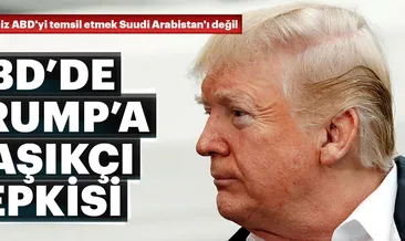 ABD’de Trump’a Kaşıkçı tepkisi
