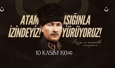 10 KASIM MESAJLARI VE SÖZLERİ 2025: Resimli,yazılı, duygulu Atatürk resimleriyle 10 Kasım anma gününe özel mesajlar