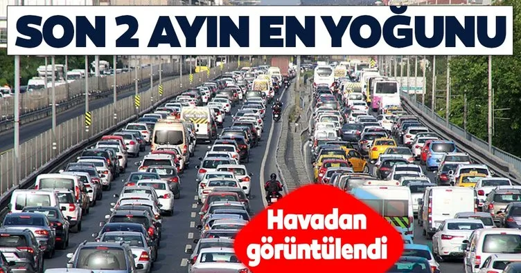 İstanbul’da son 2 ayın en yoğun trafiği yaşanıyor