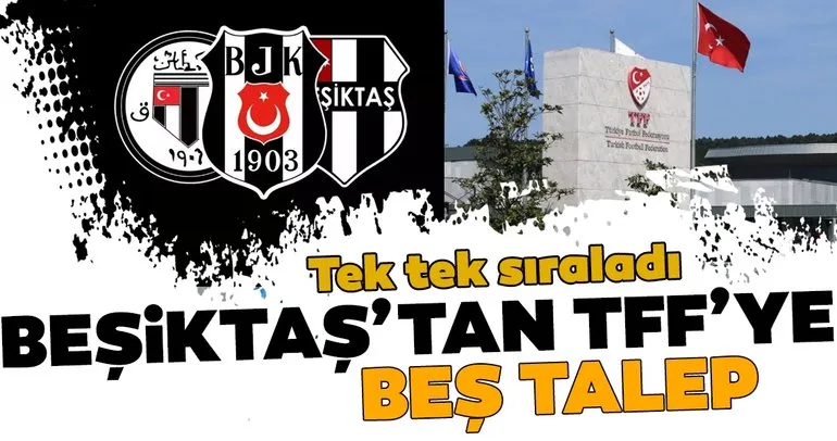 Göztepe maçı kararının ardından Beşiktaş’tan TFF’ye beş talep
